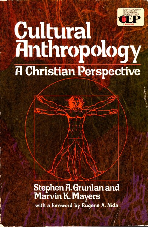 Cultural Anthropology A Christian Perspective