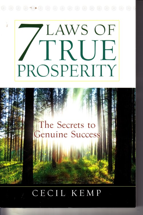 7 Laws of True Prosperity The Secrets to Genuine Success
