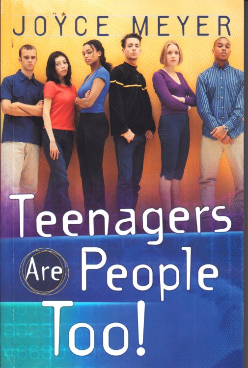 Teenagers Are People Too!