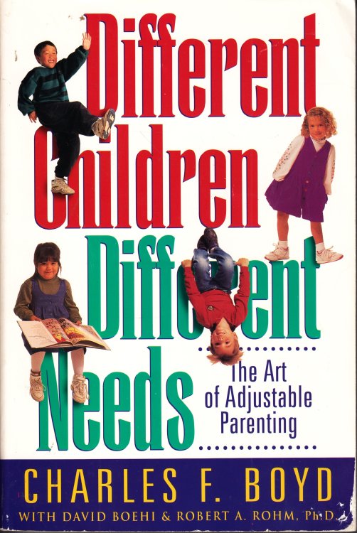 Different Children, Different Needs The Art of Adjustable Parenting