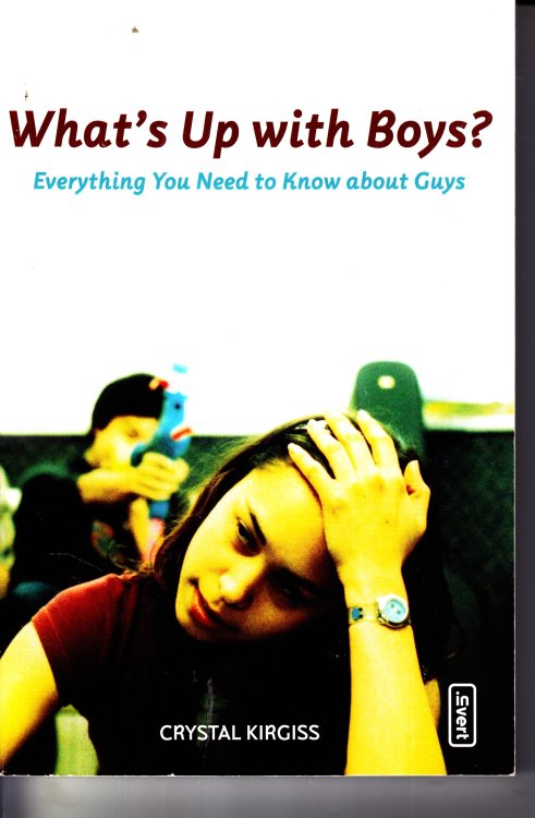 What's Up with Boys Everything You Need to Know about Guys