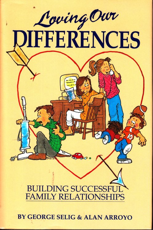 Image for Loving Our Differences; Building Successful Family Relationships Loving Our Differences; Building Successful Family Relationships