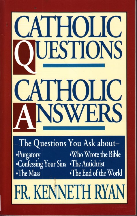Image for Catholic Questions, Catholic Answers Catholic Questions, Catholic Answers