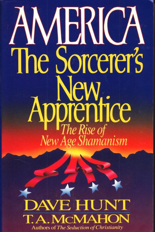 America, the Sorcerer's New Apprentice The Rise of New Age Shamanism