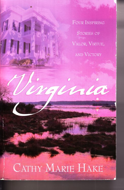 Virginia Precious Burdens/redeemed Hearts/ramshackle Rose/the Restoration