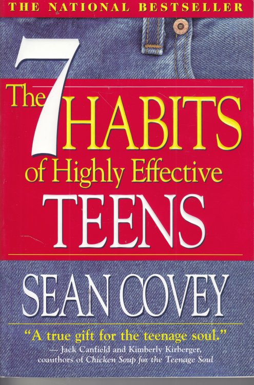 The 7 Habits of Highly Effective Teens