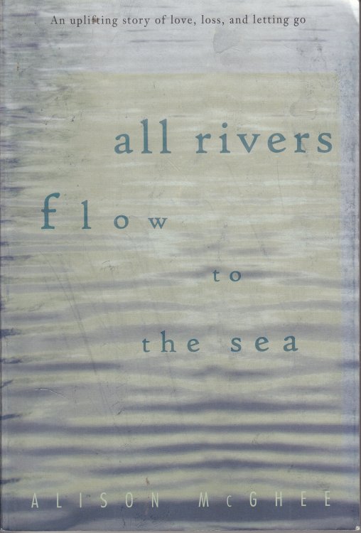 All Rivers Flow to the Sea