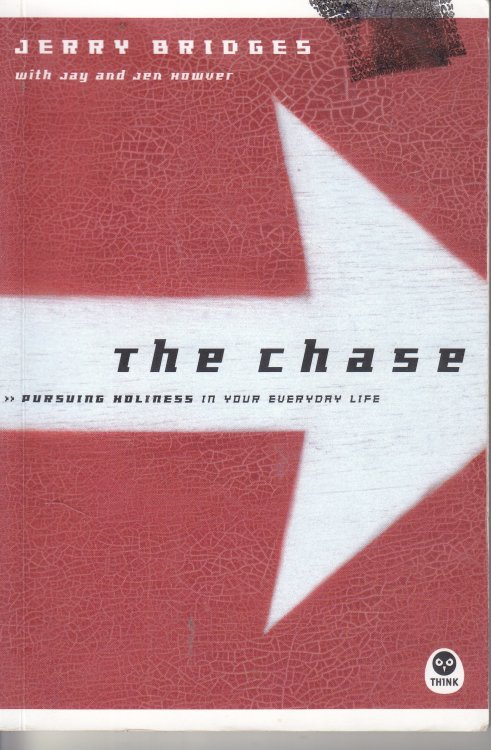 The Chase Pursuing Holiness in Your Everyday Life