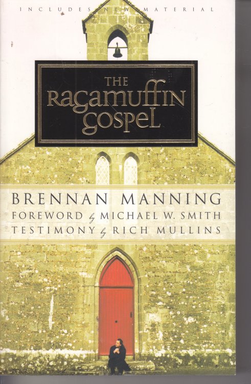 The Ragamuffin Gospel