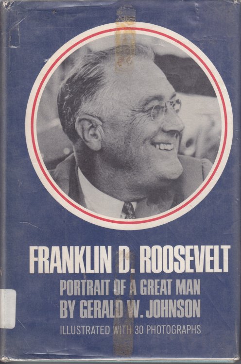Franklin D. Roosevelt Portrait of a Great Man
