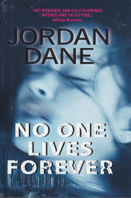 No One Lives Forever