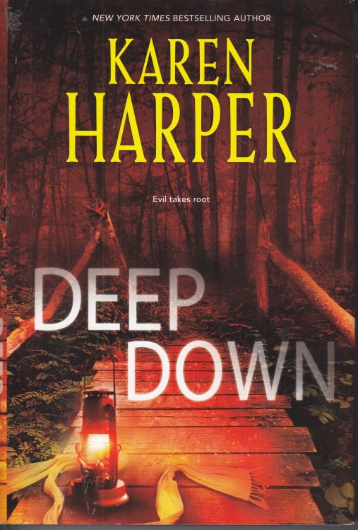 Deep Down Evil Takes Root