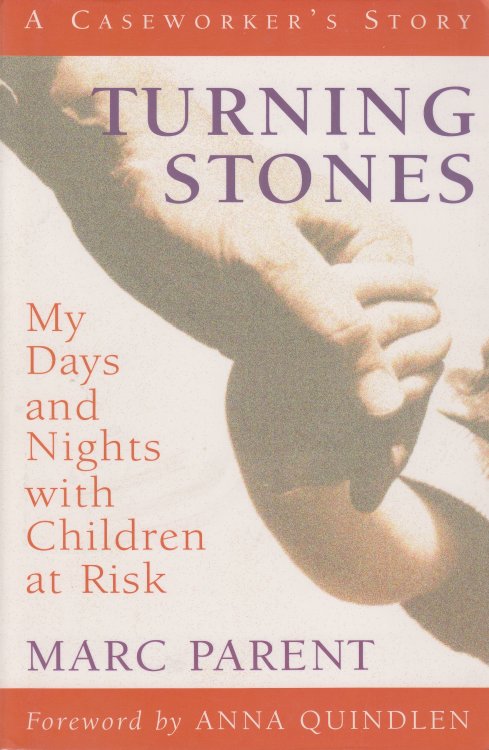Turning Stones My Days and Nights with Children At Risk