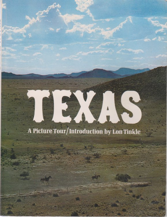 Texas, a Picture Tour A Picture Tour