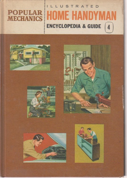 Image for Popular Mechanics Illustrated Home Handyman Encyclopedia & Guide Vol. 4 Popular Mechanics Illustrated Home Handyman Encyclopedia & Guide Vol. 4