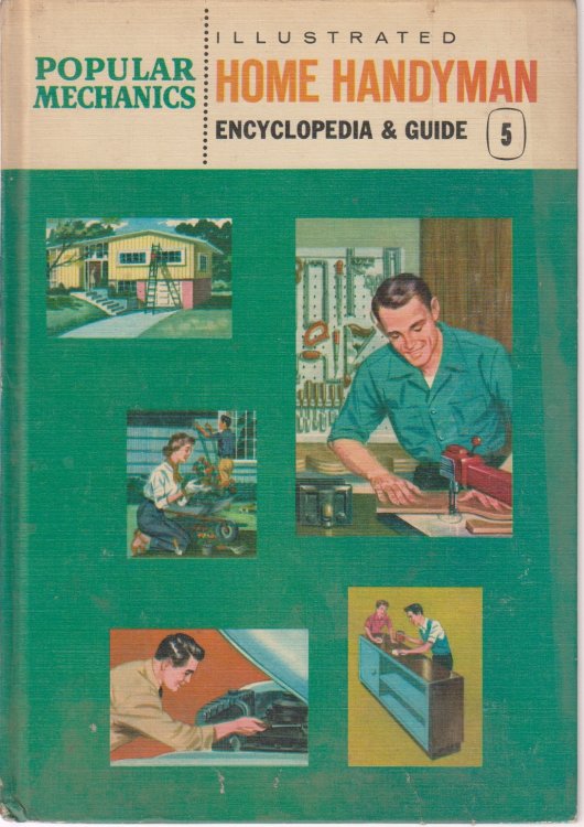 Image for Popular Mechanics Illustrated Home Handyman Encyclopedia & Guide Vol. 5 Popular Mechanics Illustrated Home Handyman Encyclopedia & Guide Vol. 5