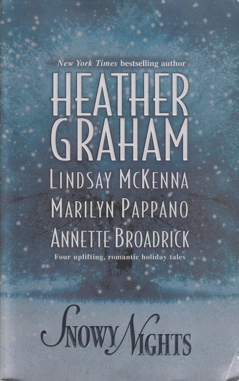 Snowy Nights The Christmas Bride; Always and Forever; the Greatest Gift; & Christmas Magic