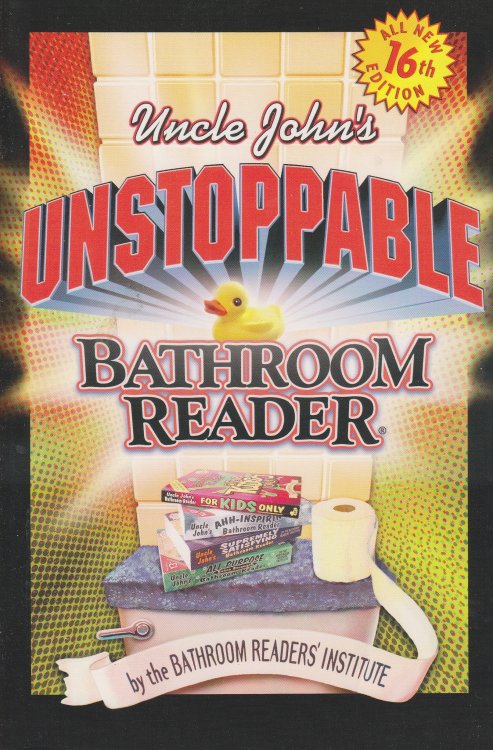 Image for Uncle John's Unstoppable Bathroom Reader Uncle John's Unstoppable Bathroom Reader