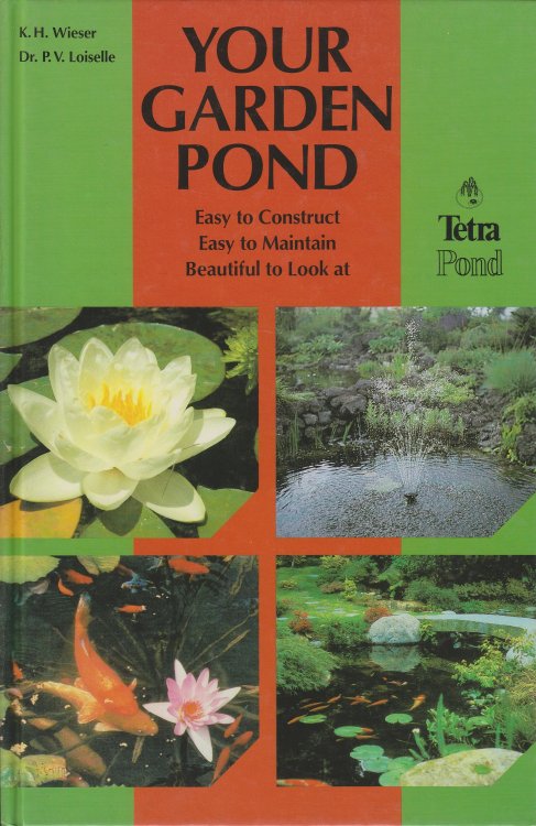 Your Garden Pond Practical Tips on Planning, Design, Installation and Maintenance