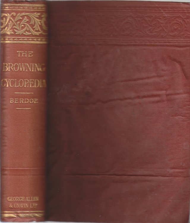 The Browning Cyclopaedia A Guide to the Study of the Works of Robert Browning