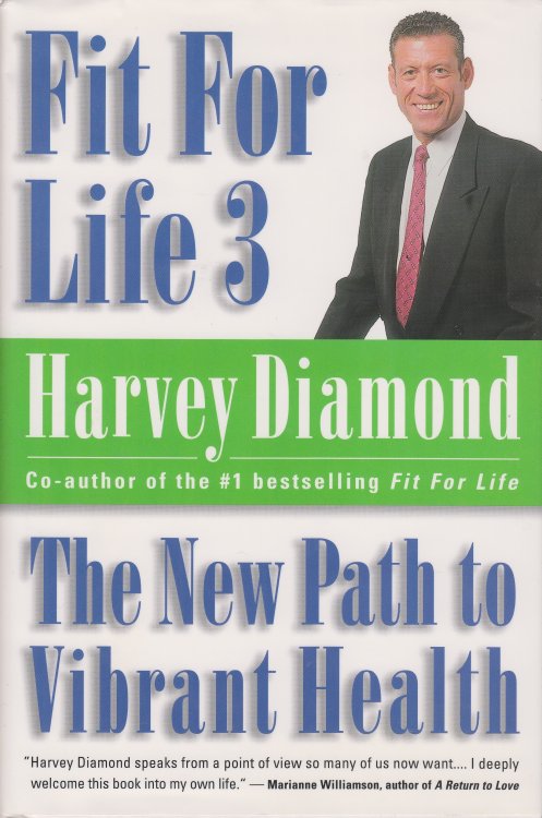 Fit for Life 3 The New Path to Vibrant Health