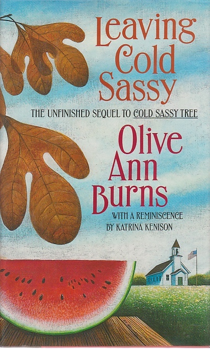 Leaving Cold Sassy The Unfinished Sequel to Cold Sassy Tree
