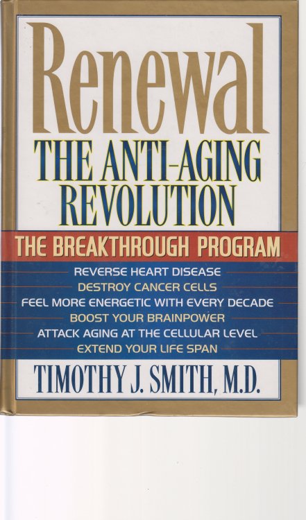 Renewal the Anti-Aging Revolution The Breakthrough Program