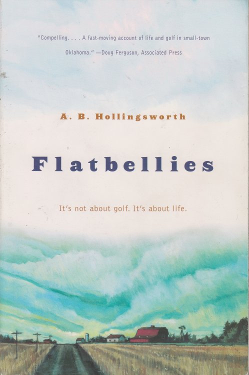 Flatbellies It's Not about Golf. it's about Life.