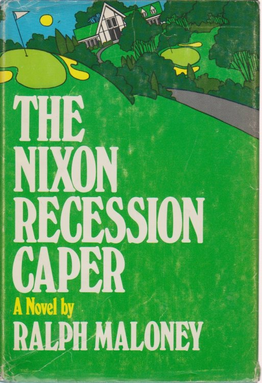 The Nixon Recession Caper