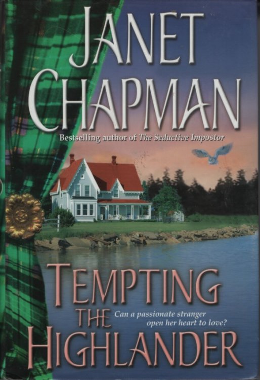 Tempting the Highlander Can a Passionate Stranger Open Her Heart to Love