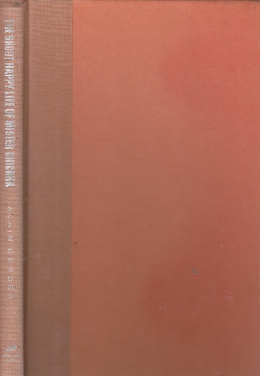 Image for The Short Happy Life of Mister Ghichka The Short Happy Life of Mister Ghichka