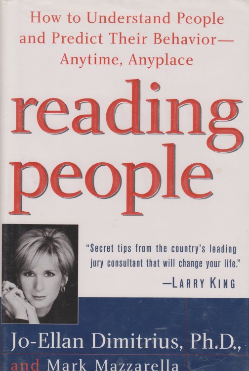 Reading People How to Understand People and Predict Their Behavior - Anytime, Anyplace