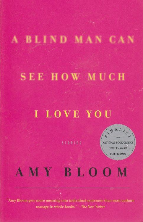 A Blind Man Can See How Much I Love You