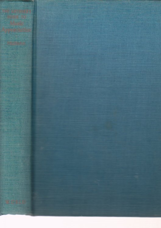 The Listener's Guide to Music Appreciation