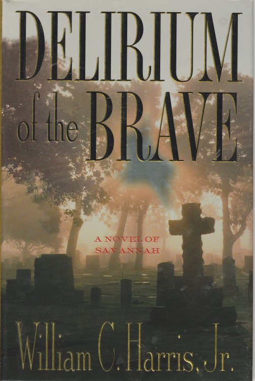 Delirium of the Brave