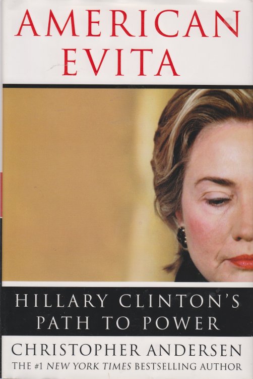 American Evita Hillary Clinton's Path to Power
