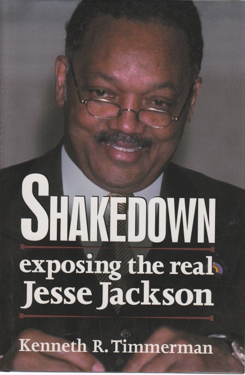 Shakedown Exposing the Real Jesse Jackson