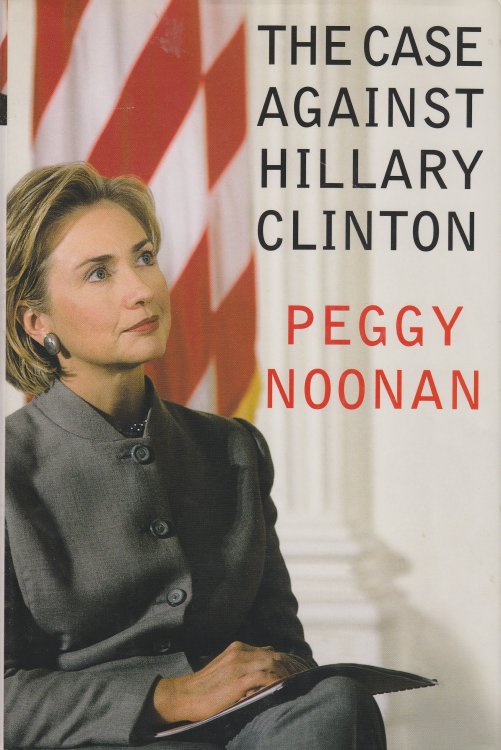 The Case Against Hillary Clinton