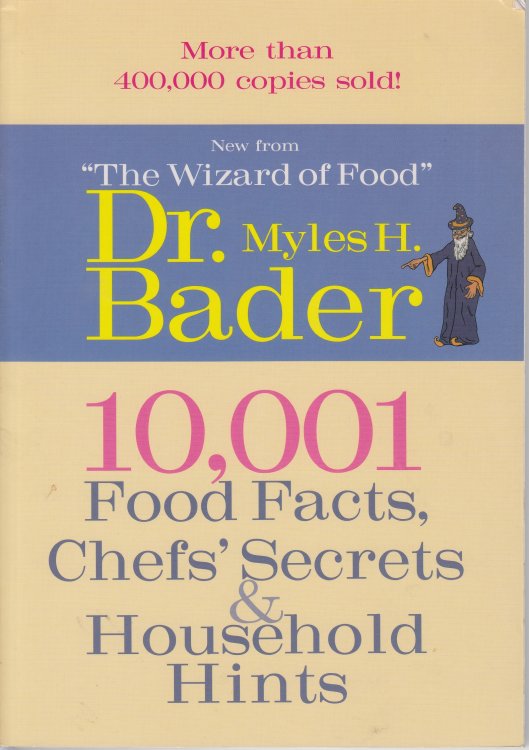 10,001 Food Facts, Chefs' Secrets & Household Hints