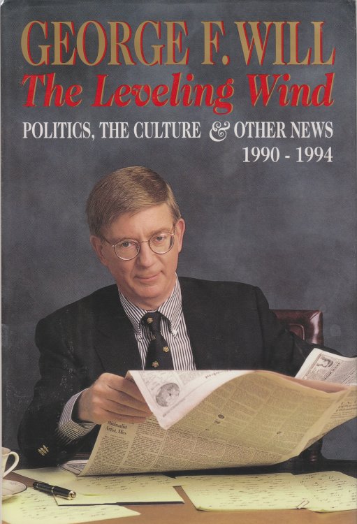 The Leveling Wind Politics, the Culture, and Other News, 1990-1994