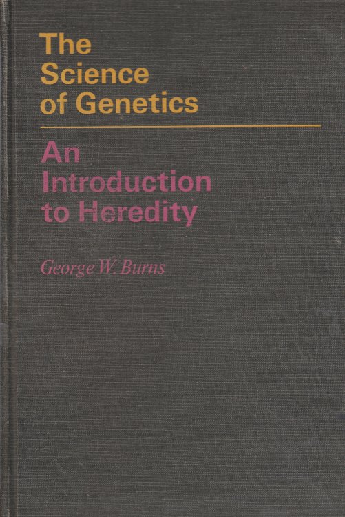 The Science of Genetics An Introduction to Heredity