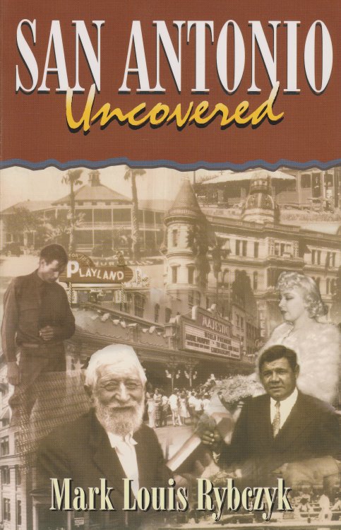 San Antonio Uncovered