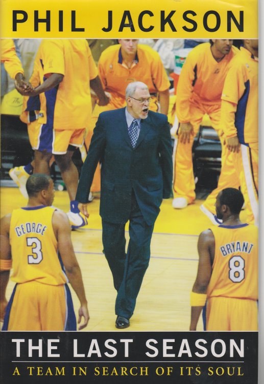 The Last Season A Team in Search of its Soul