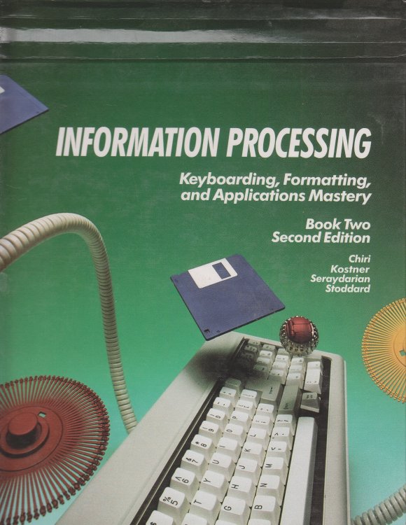 Information Processing Keyboarding, Formatting and Applications