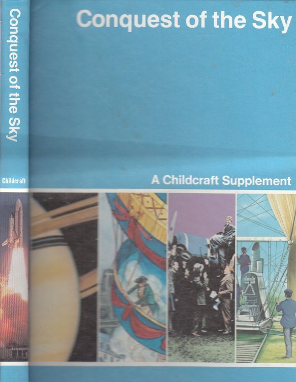 Conquest of the Sky A Childcraft Supplement