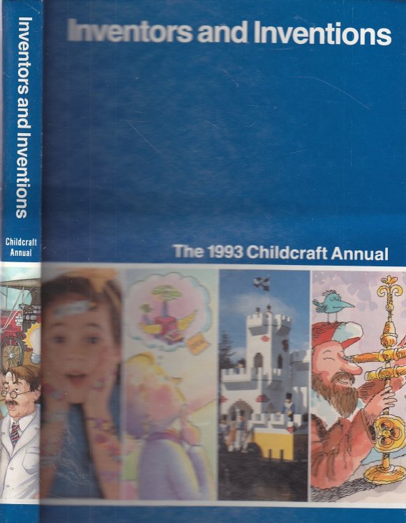 Inventors and Inventions The 1993 Childcraft Annual