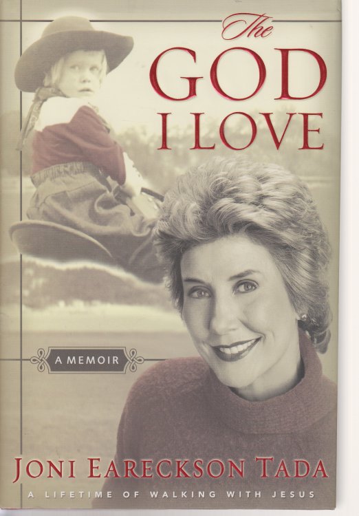 The God I Love A Lifetime of Walking with Jesus