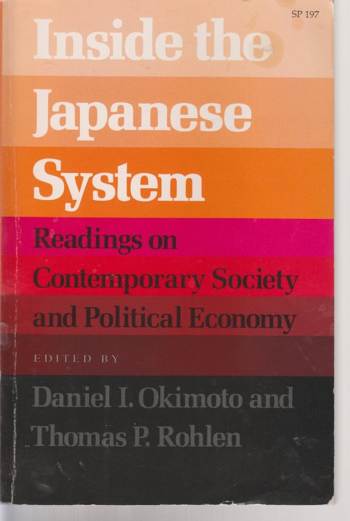 Inside the Japanese System Readings on Contemporary Society and Political Economy