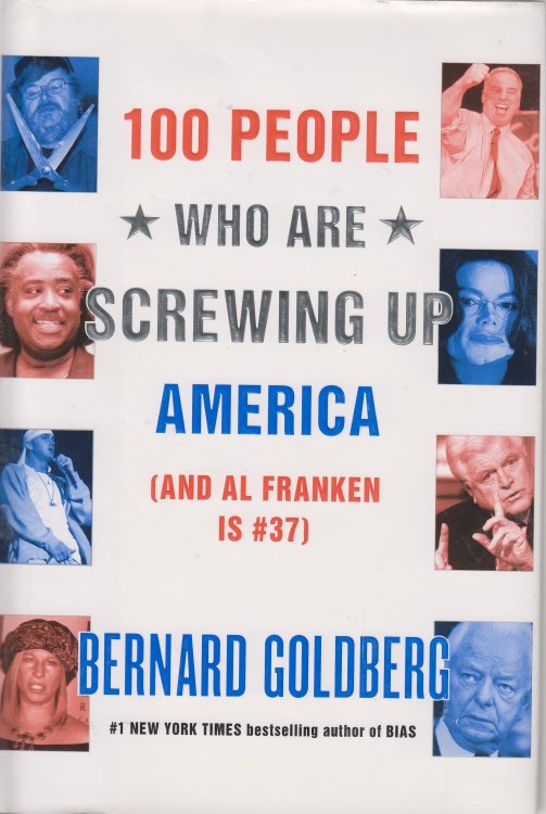 100 People Who Are Screwing Up America
