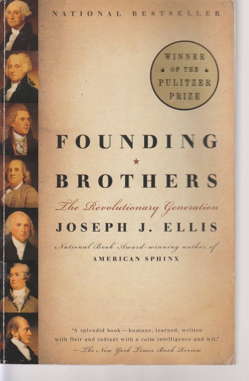 Founding Brothers The Revolutionary Generation
